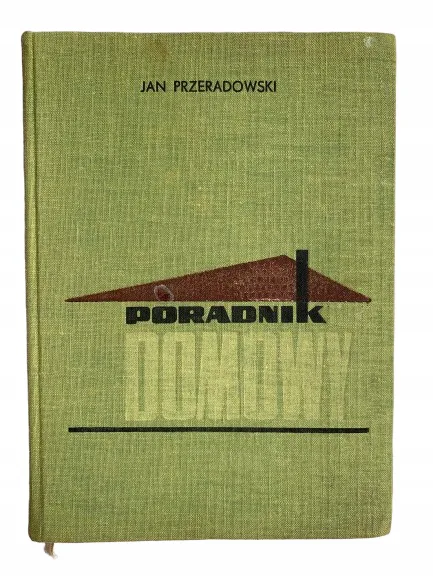 Okładka: PORADNIK DOMOWY PRZERADOWSKI