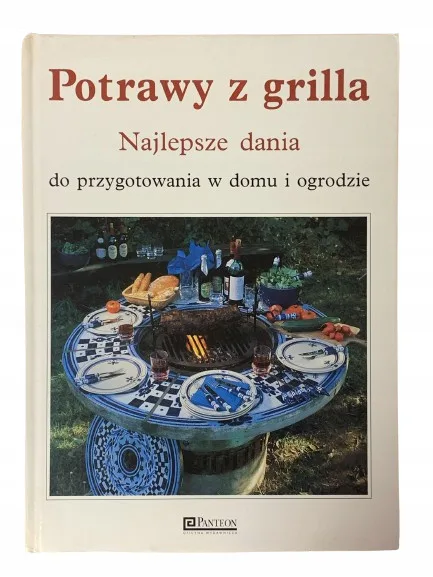 Okładka: Potrawy z grilla GRILL DANIA w ogrodzie twarda A4