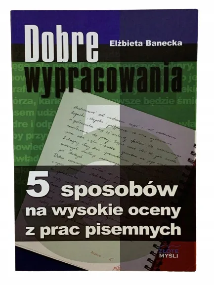 Okładka: WYPRACOWANIA - nauka pisania argumentacja teza