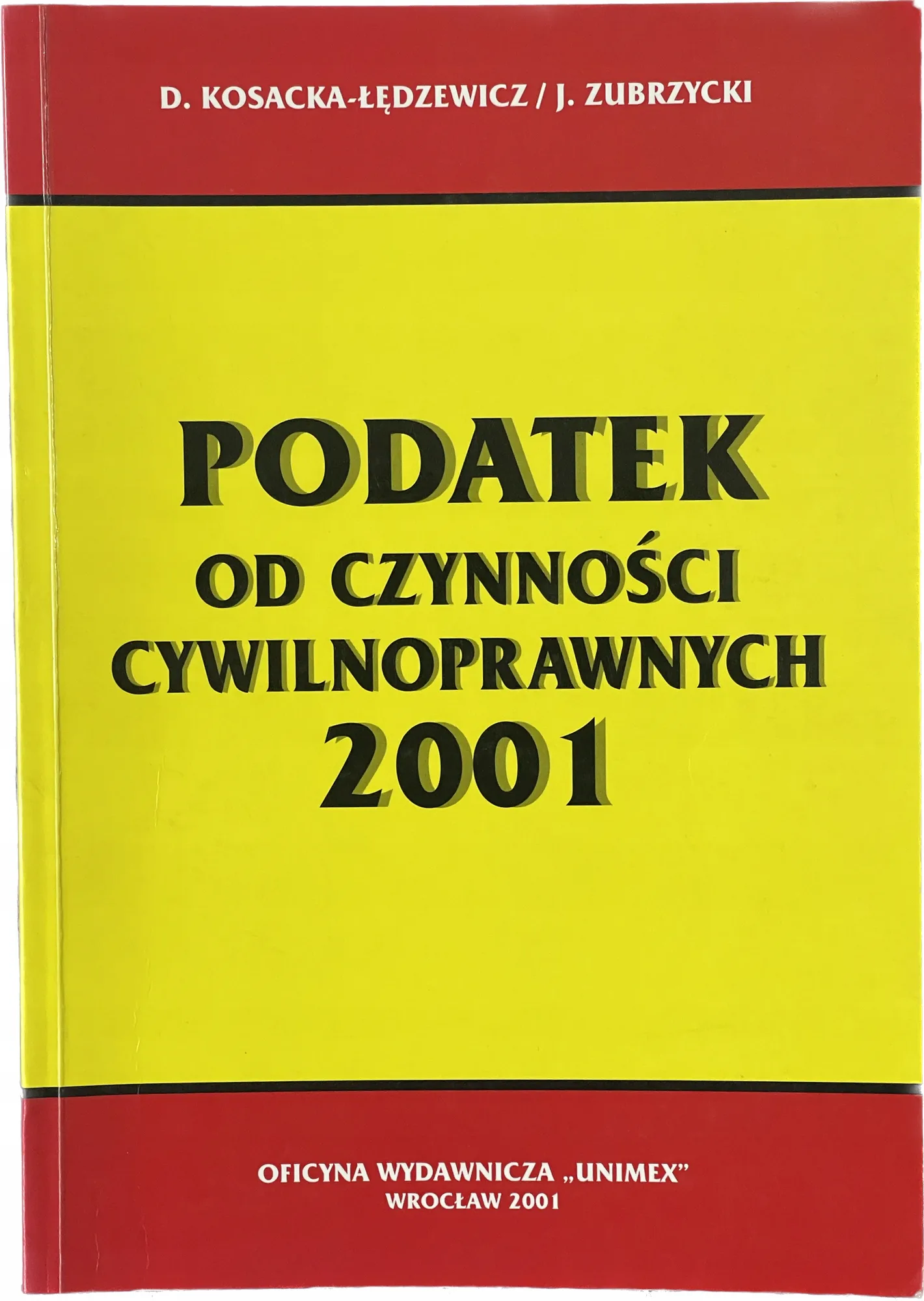 Okładka: Podatek od czynności cywilno-prawnych 2001 rok