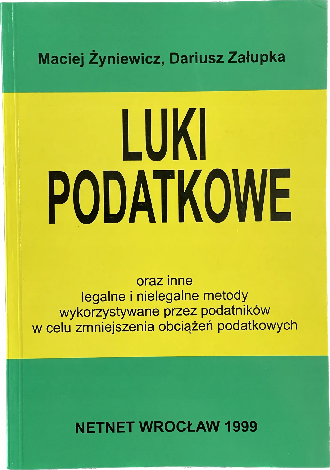 Okładka: Luki podatkowe ZMIEJSZANIE PODATKÓW METODY