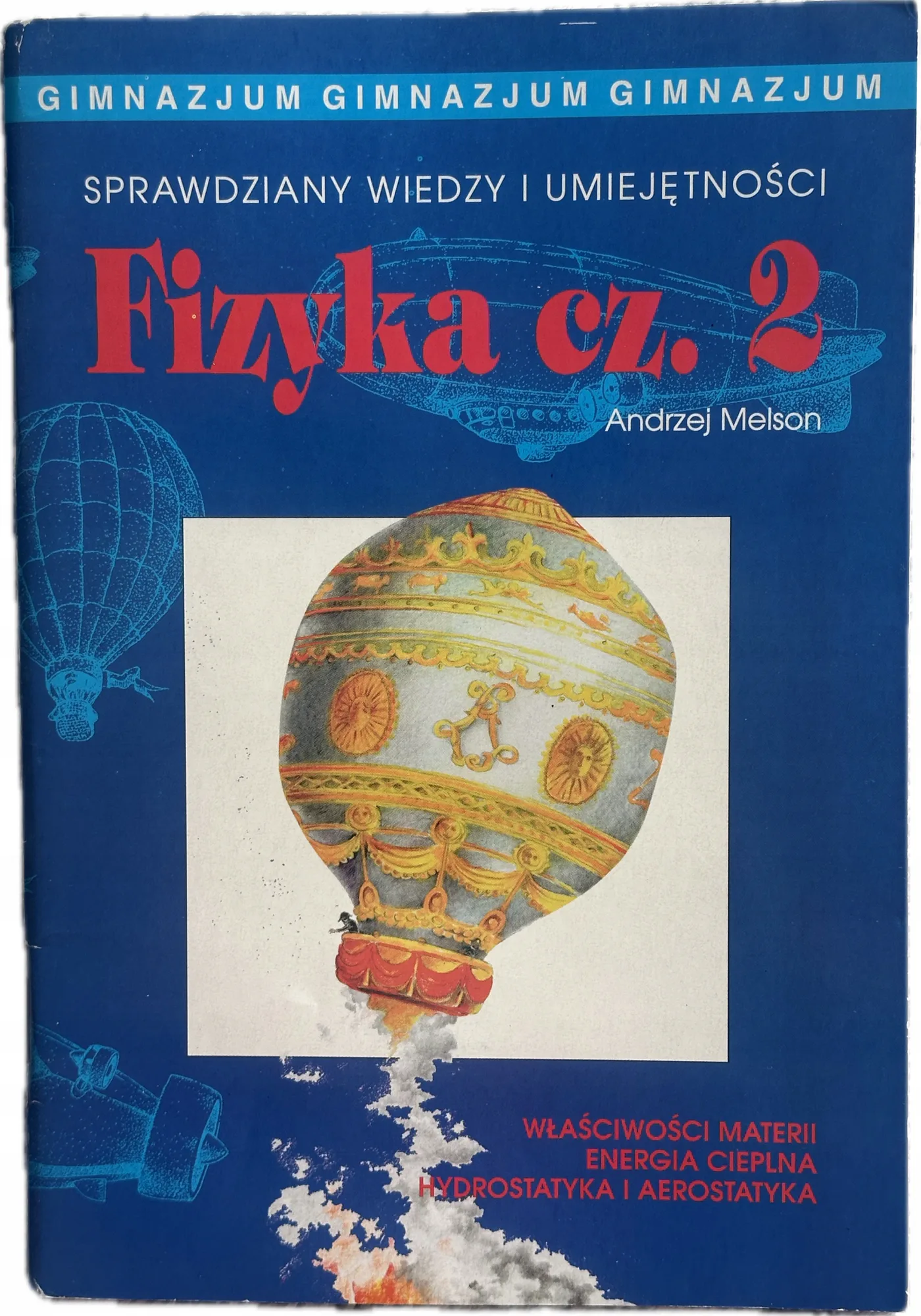 Okładka: FIZYKA część 2 sprawdziany do gimnazjum ciśnienie prawo Archimedesa Pascala