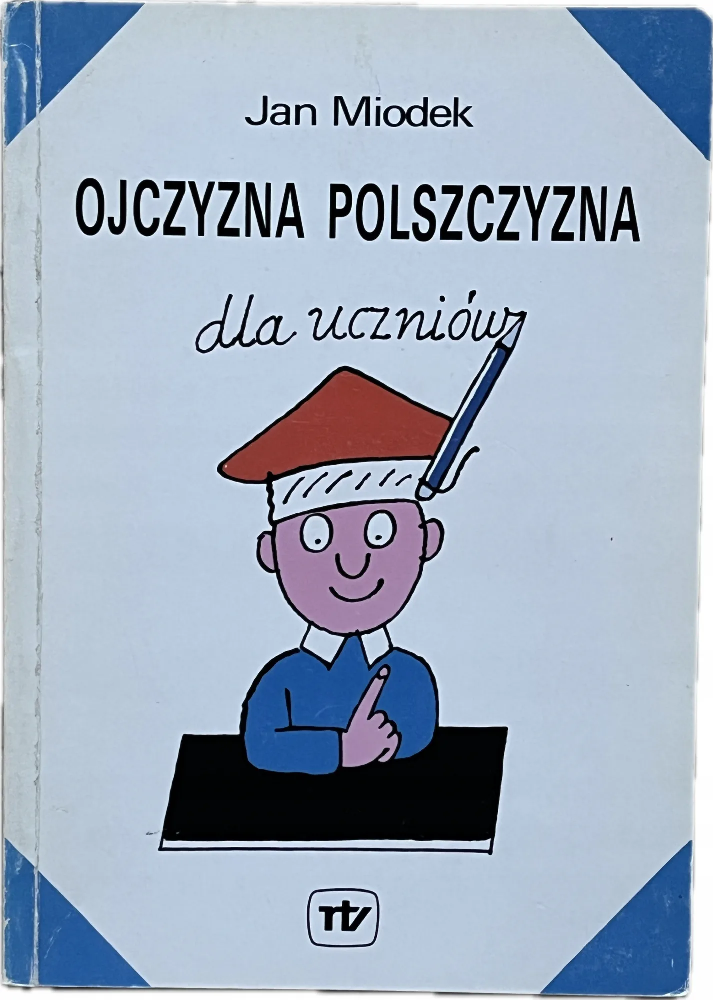 Okładka: Ojczyzna Polszczyzna dla uczniów Jan Miodek zasady pisowni polskiej