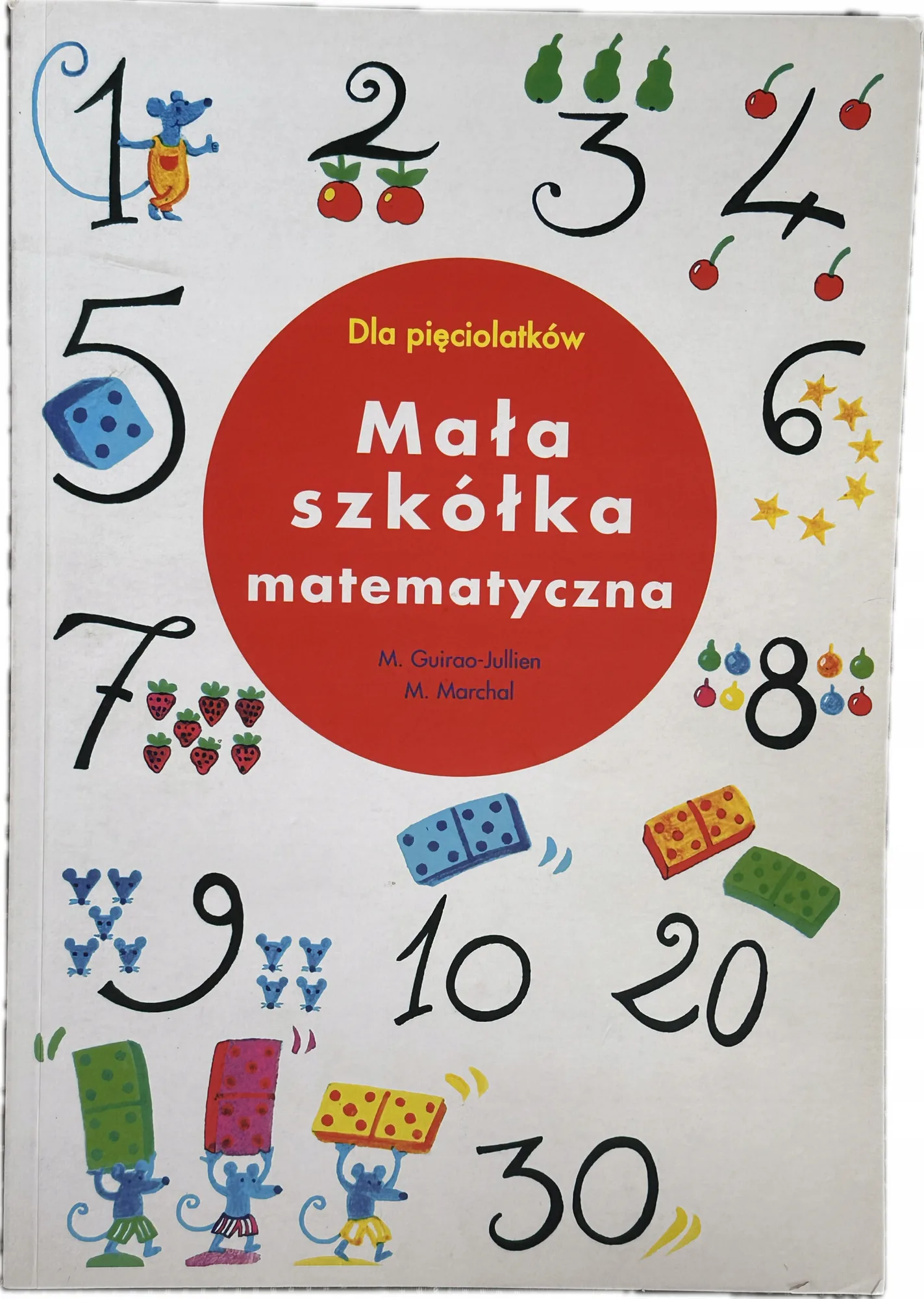 Okładka: Mała szkółka matematyczna pięciolatek 5 lat karty pracy ćwiczenia