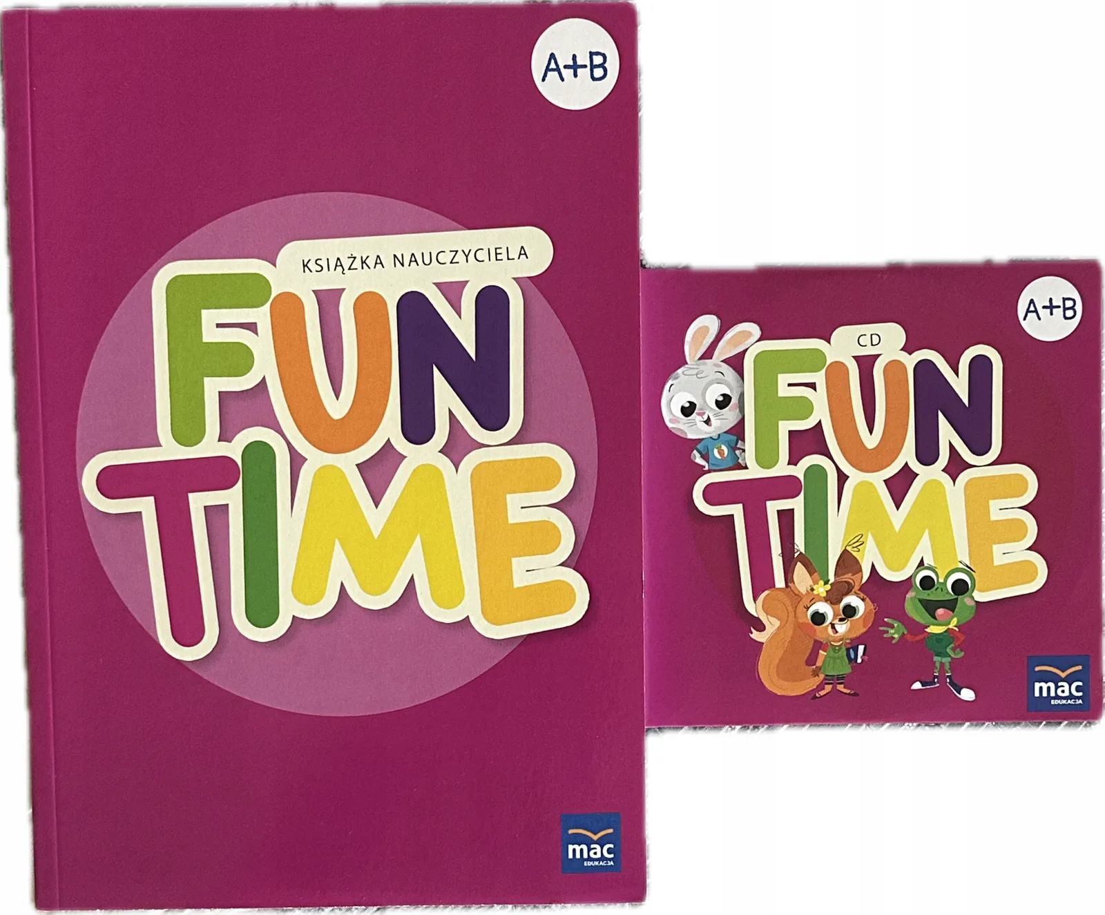 Okładka: FUN TIME A+B Teachers book książka nauczyciela zerówka MAC płyta cd