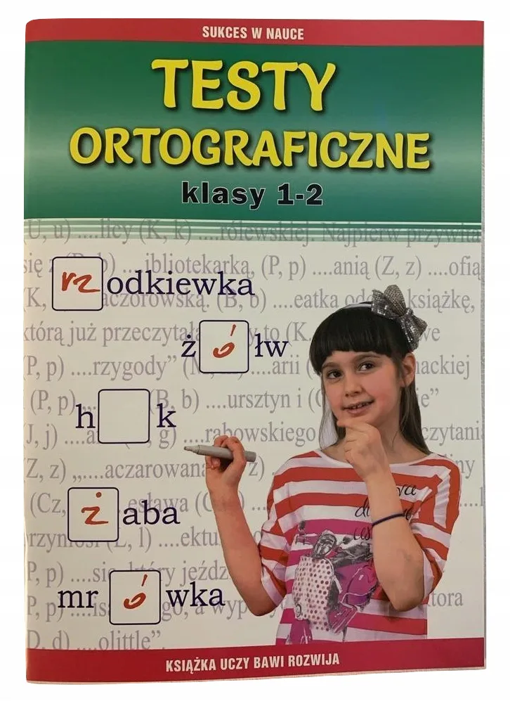 Okładka: Sprawdziany Z ORTOGRAFII KLASA 1 2 DYKTANDA TESTY