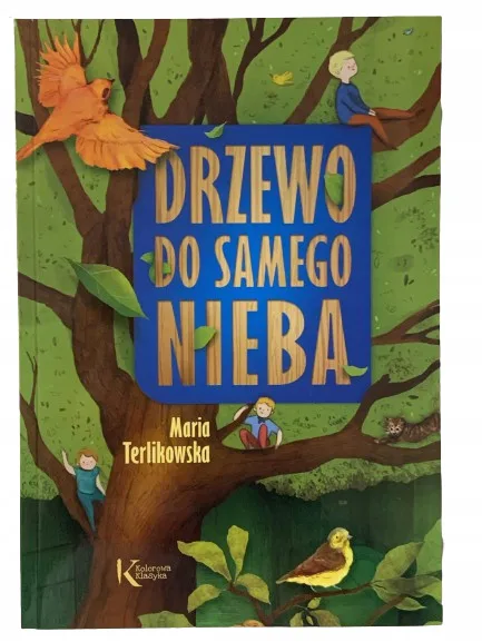 Okładka: Drzewo do samego nieba lektura MARIA Terlikowska