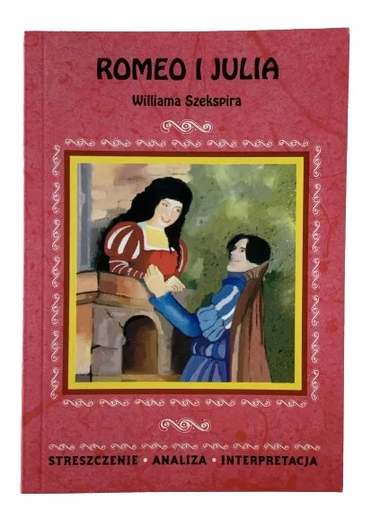 Okładka: ROMEO I JULIA STRESZCZENIE opracowanie ściąga BRYK