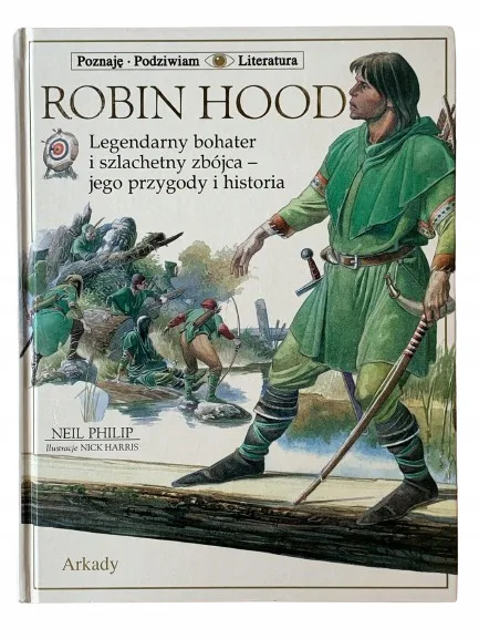 Okładka: PATRZĘ PODZIWIAM POZNAJĘ LITERATURA ROBIN HOOD