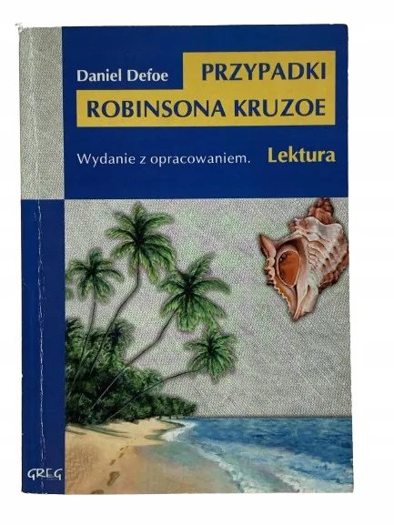 Okładka: Przypadki Robinsona Kruzoe lektura z opracowaniem