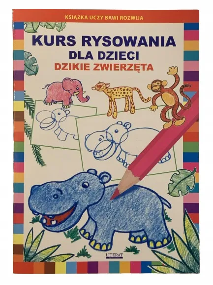 Okładka: Nauka rysowania rysunku kurs dla dzieci ZWIERZĘTA