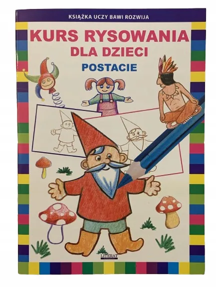 Okładka: Nauka rysowania rysunku kurs dla dzieci POSTACIE