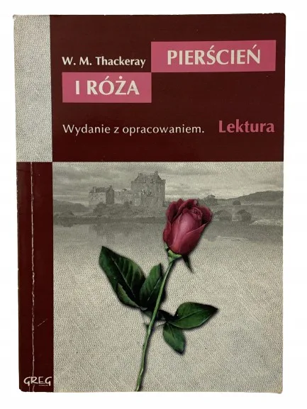 Okładka: Pierścień i róża lektura z opracowaniem GREG