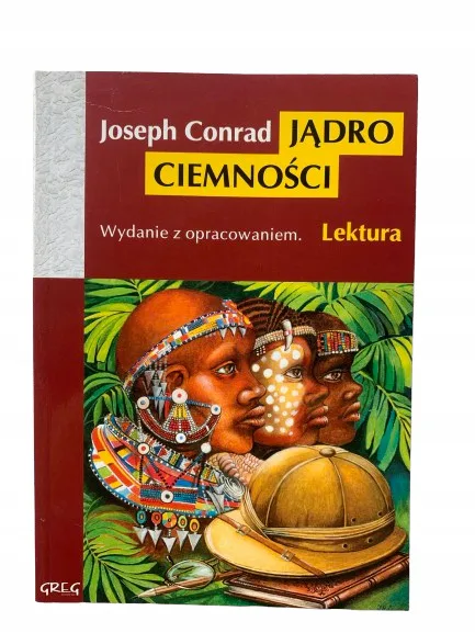 Okładka: JĄDRO CIEMNOŚCI CONRAD lektura z opracowaniem