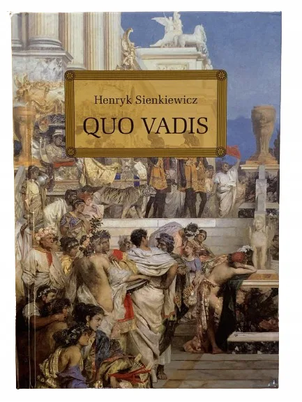 Okładka: Quo vadis Sienkiewicz lektura z opracowaniem
