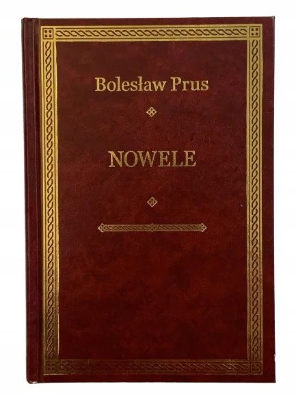 Okładka: Michałko KATARYNKA BOLESŁAW PRUS NOWELE skóra
