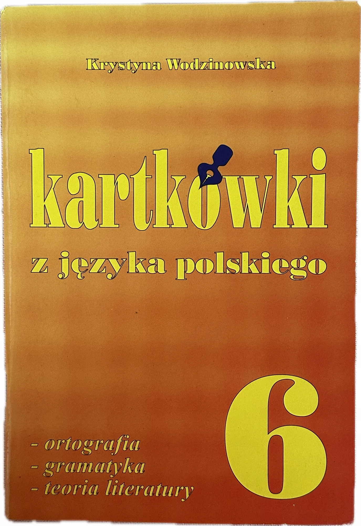 Okładka: Kartkówki język polski gramatyka ortografia TEORIA LITERATURY klasa 6