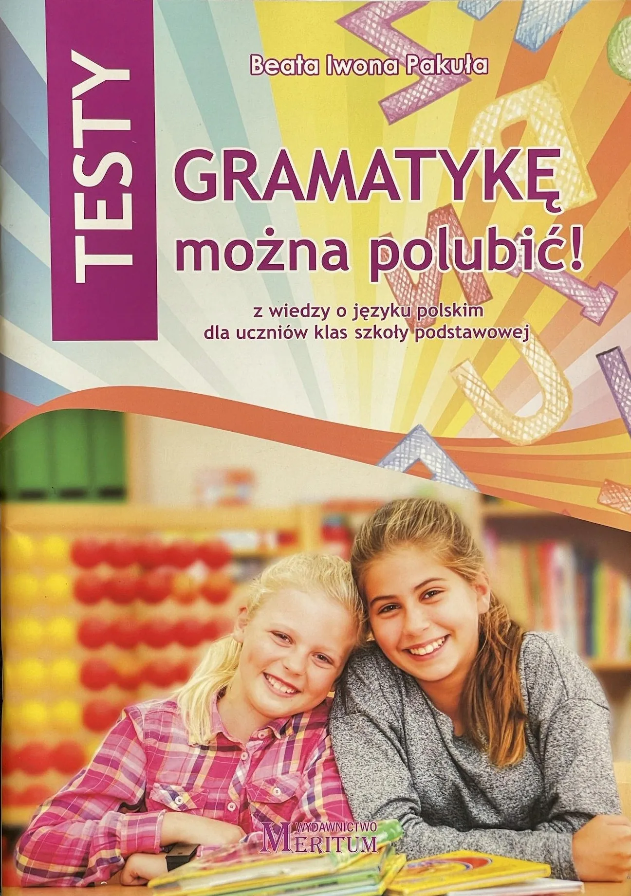 Okładka: GRAMATYKA SZKOŁA PODSTAWOWA testy sprawdziany z gramatyki klasa 4 5 6