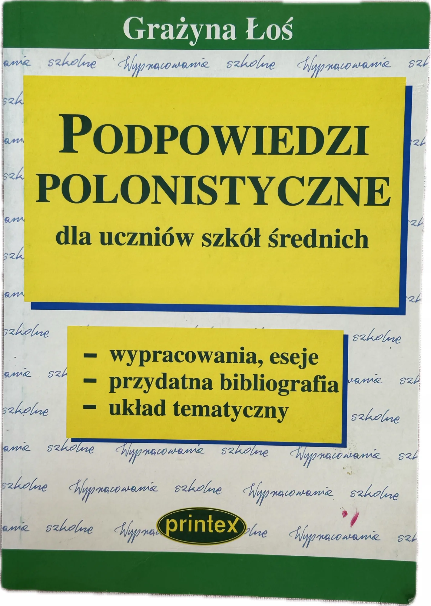 Okładka: Podpowiedzi polonistyczne maturalne liceum wypracowania eseje