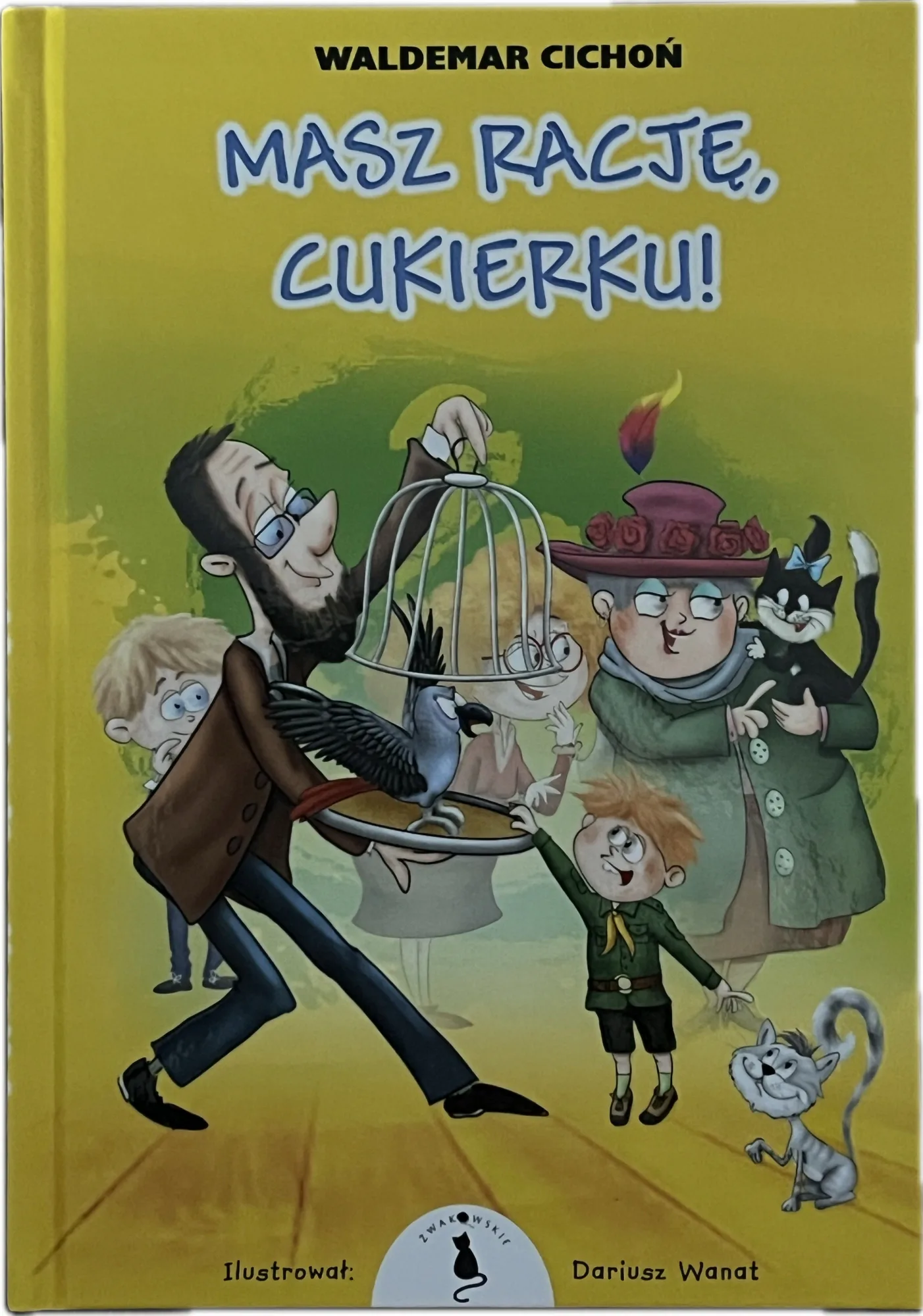 Okładka: Masz rację Cukierku ! Waldemar Cichoń lektura klasa 1 2 3 twarda