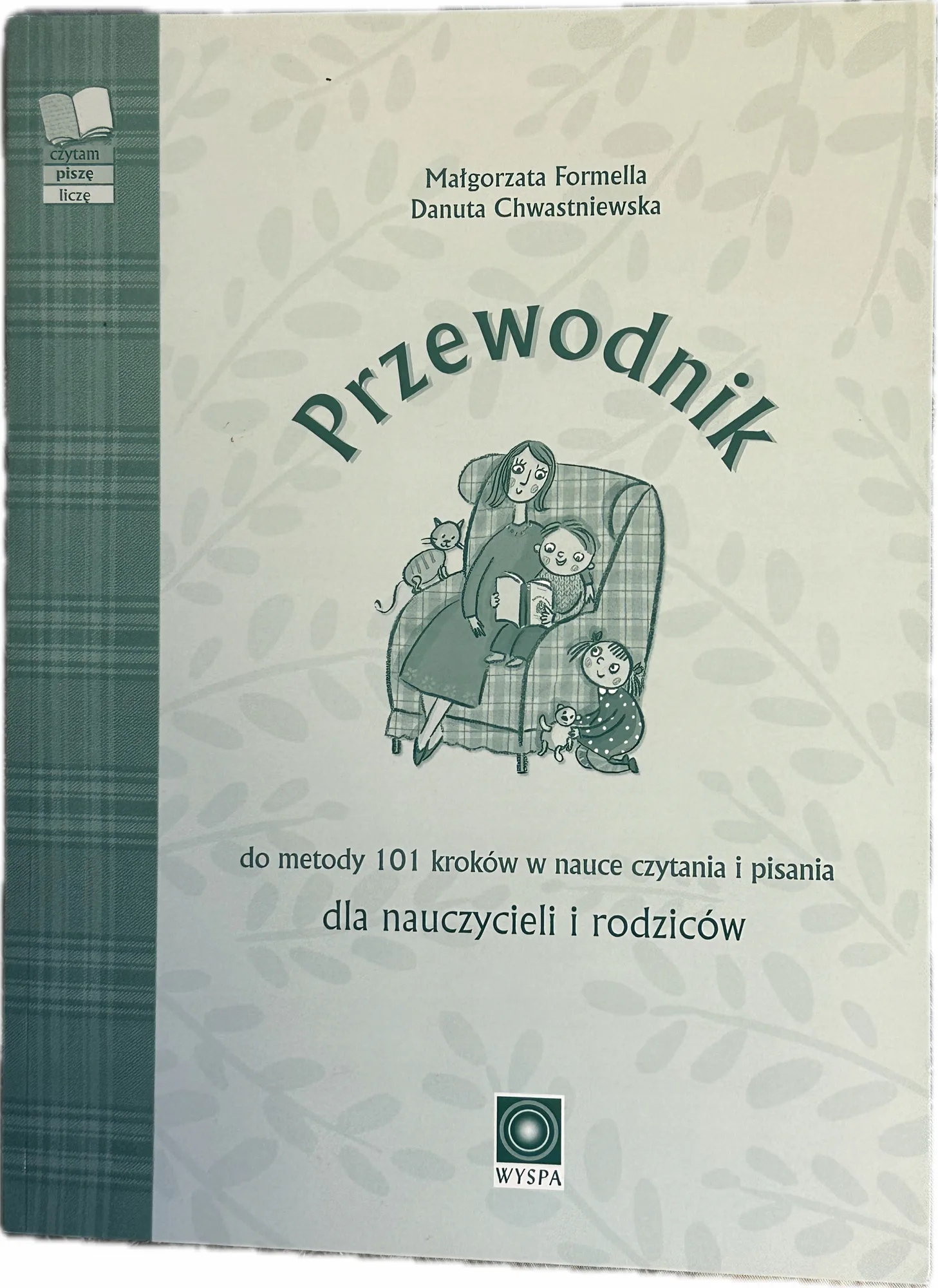 Okładka: Przewodnik rodziców nauczycieli 101 kroków w nauce czytania i pisania A4 cd