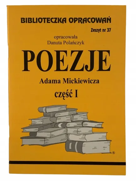 Okładka: POEZJE MICKIEWICZA streszczenie opracowanie ŚCIĄGA