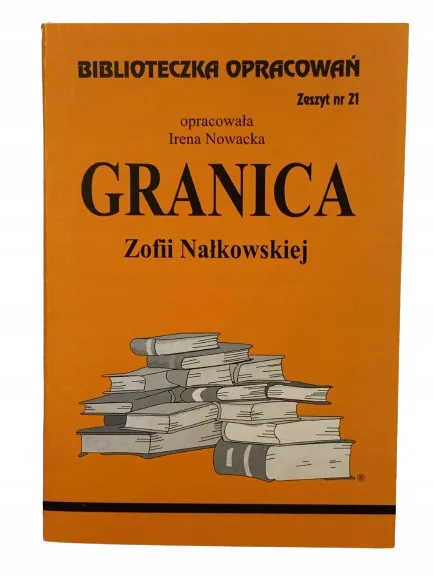 Okładka: GRANICA Nałkowska ściąga streszczenie opracowania