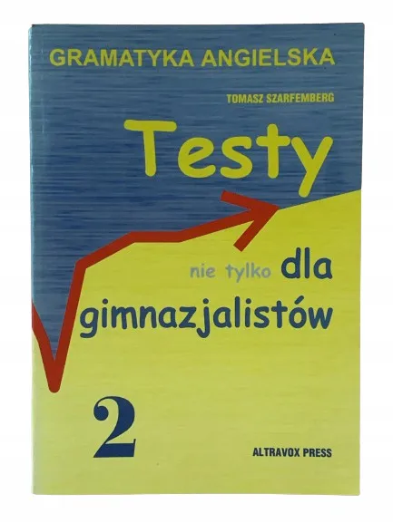 Okładka: JĘZYK angielski SPRAWDZIANY TESTY KLASA 7 8 gimnaz