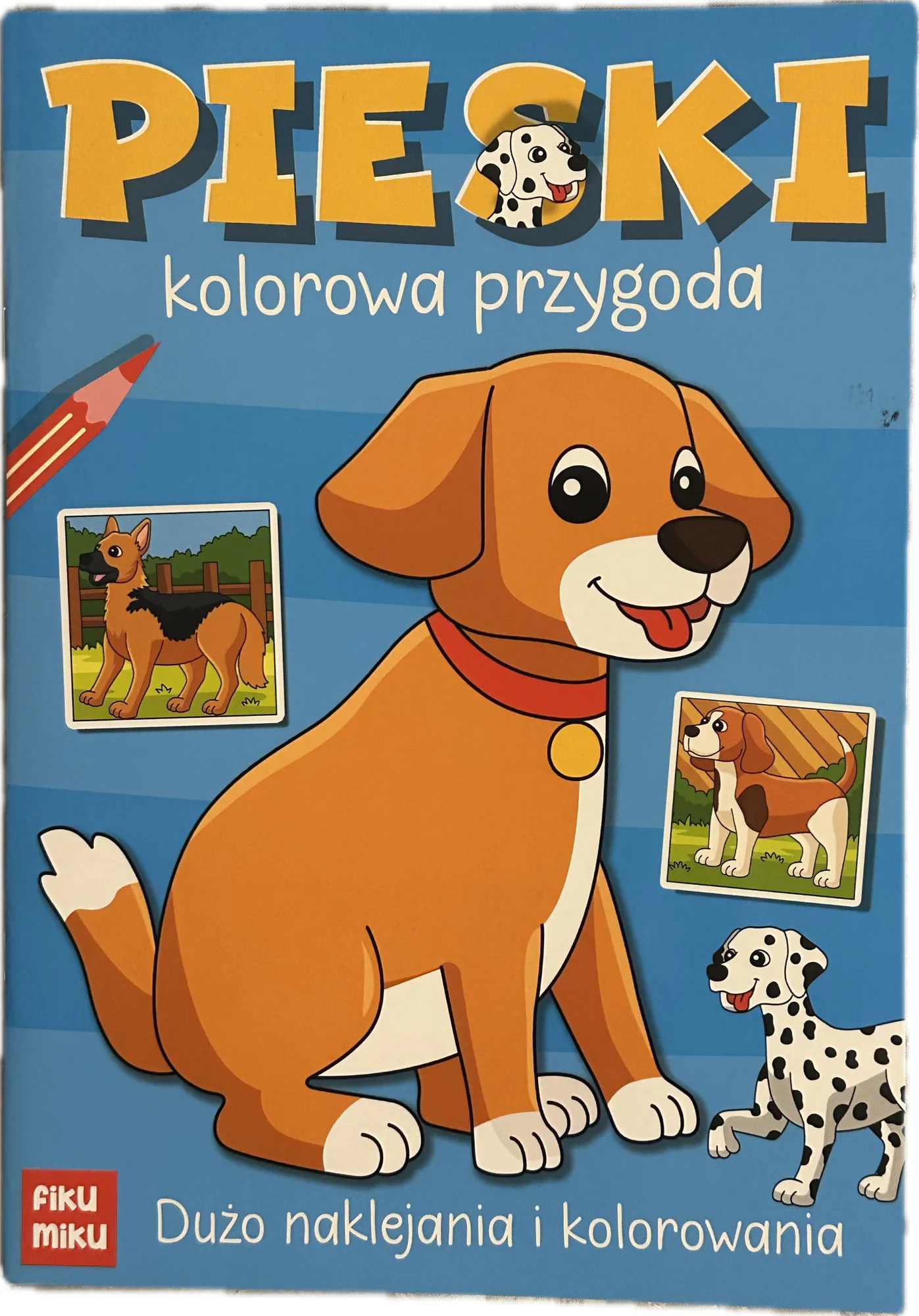 Okładka: Kolorowanka dla maluchów PIESKI duże rysunki 3 4 latka FORMAT A4 naklejki