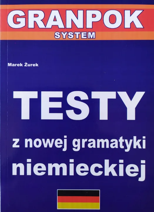 Okładka: TESTY JĘZYK NIEMIECKI GRAMATYKA Z NIEMIECKIEGO
