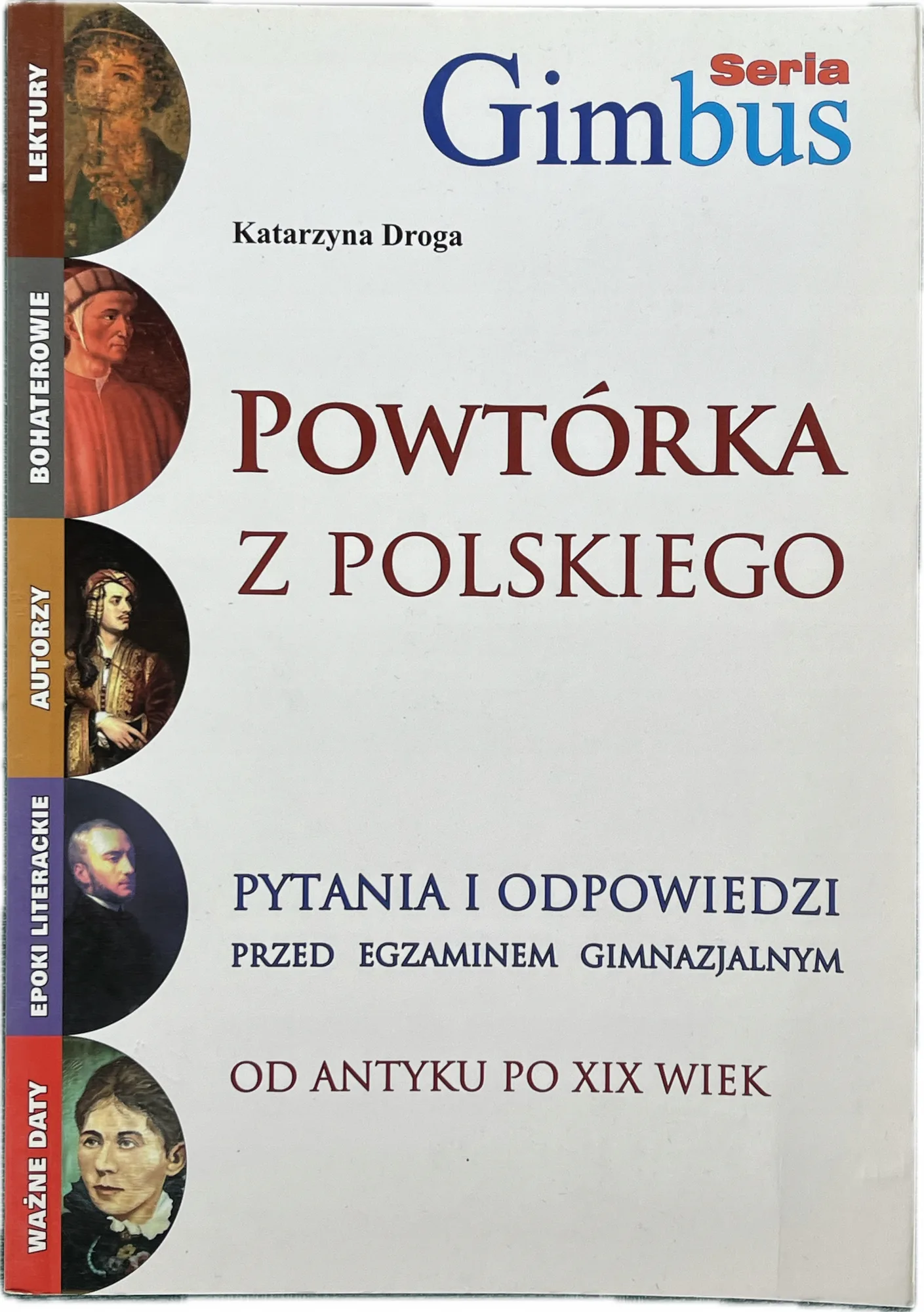 Okładka: Powtórka do egzaminu gimnazjum Gimbus klasa 7 8 pytania i odpowiedzi