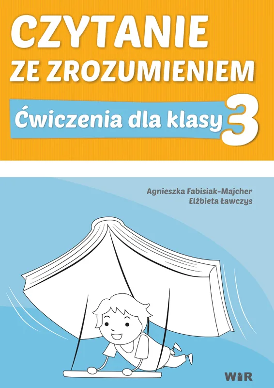 Okładka: Sprawdziany testy ćwiczenia na CZYTANIE ze zrozumieniem klasa 3 WiR