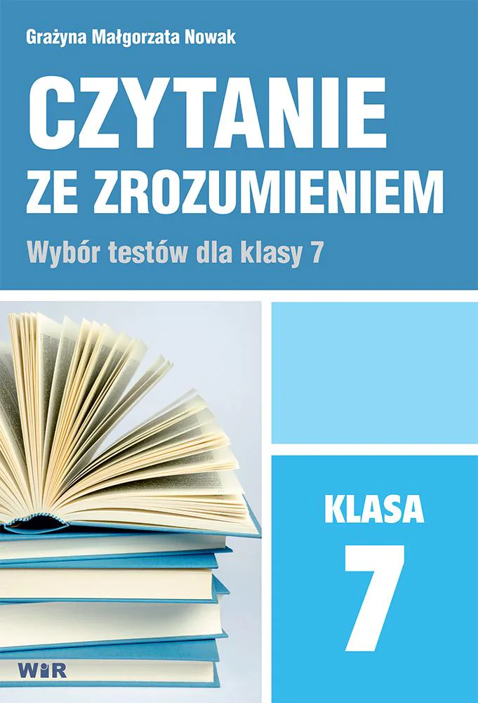 Okładka: Czytanie ze zrozumieniem Wybór testów dla klasy 7 testy z lektur