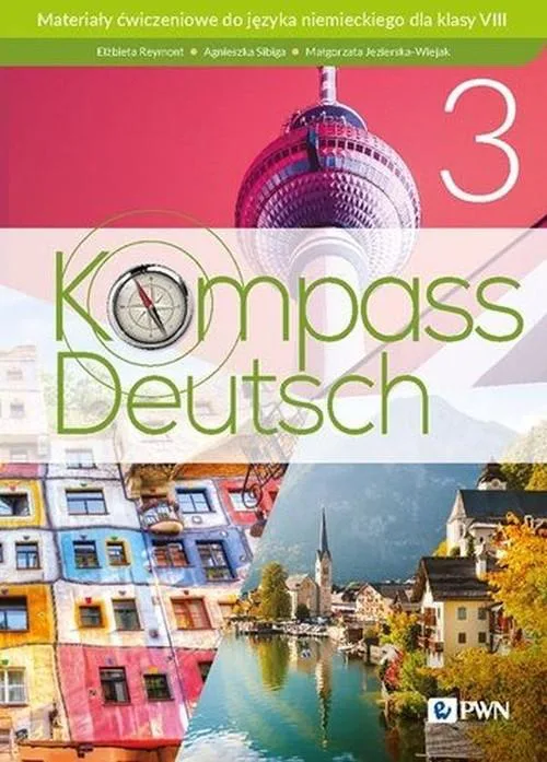 Okładka: Kompass Deutsch 3 Materiały ćwiczeniowe do języka niemieckiego ćwiczenia 8