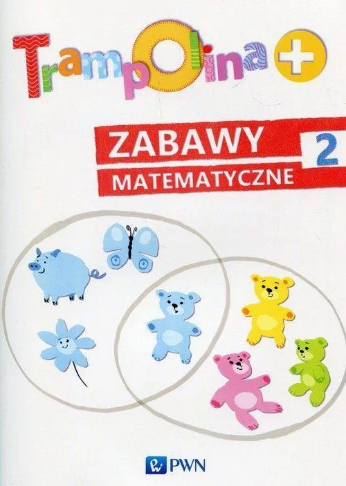 Okładka: TRAMPOLINA ZERÓWKA karty pracy matematyka 6 lat zabawy matematyczne część 2