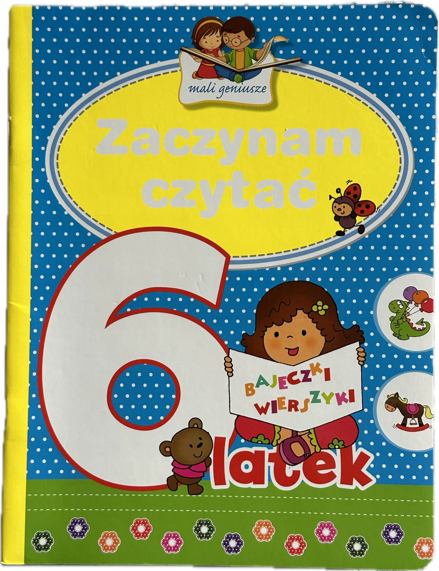 Okładka: Zaczynam czytać Mali geniusze bajeczki i wierszyki dla 6 latka