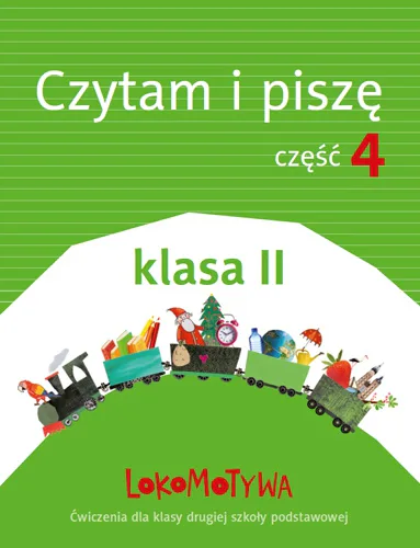 Okładka: Lokomotywa klasa 2 Czytam i piszę Ćwiczenia Część 4 język polski