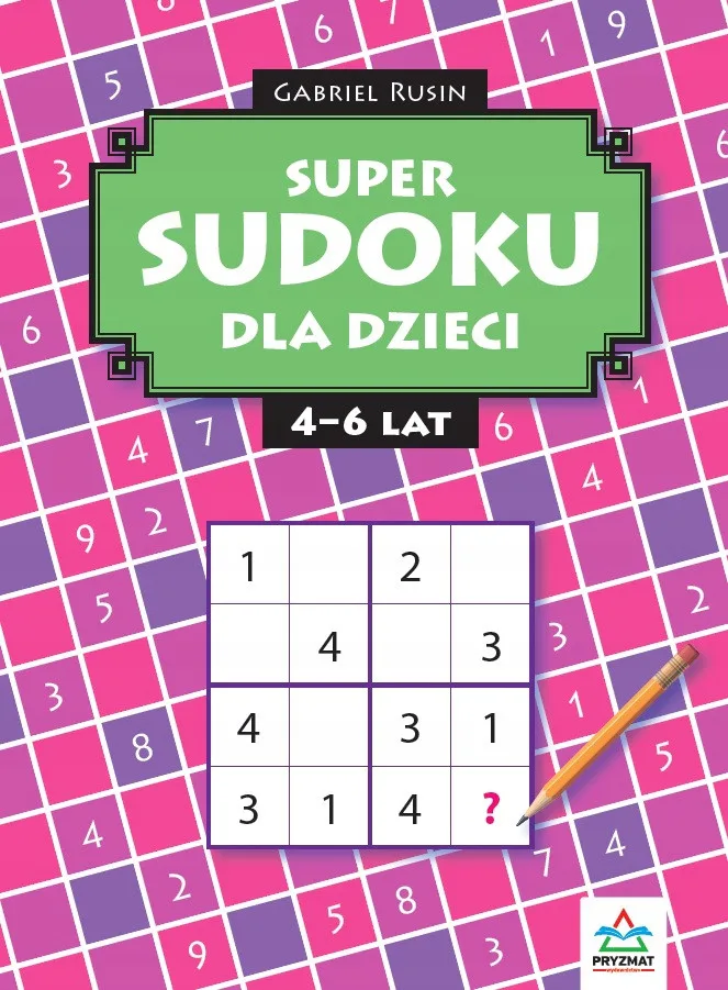 Okładka: SUDOKU dla dzieci 4 5 6 lat łamigłówki