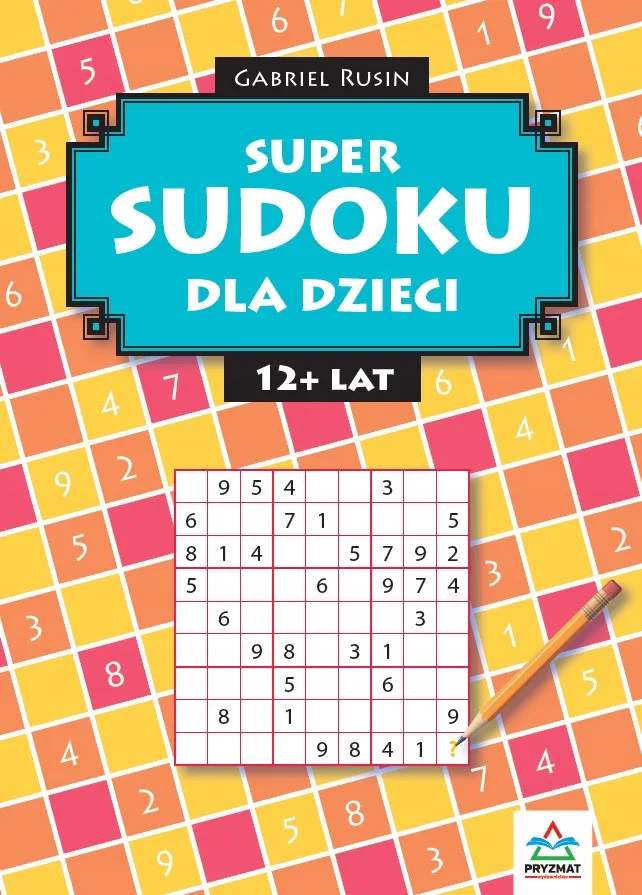 Okładka: SUDOKU dla dzieci 12+ 13 14 15 łamigłówki dla młodzieży