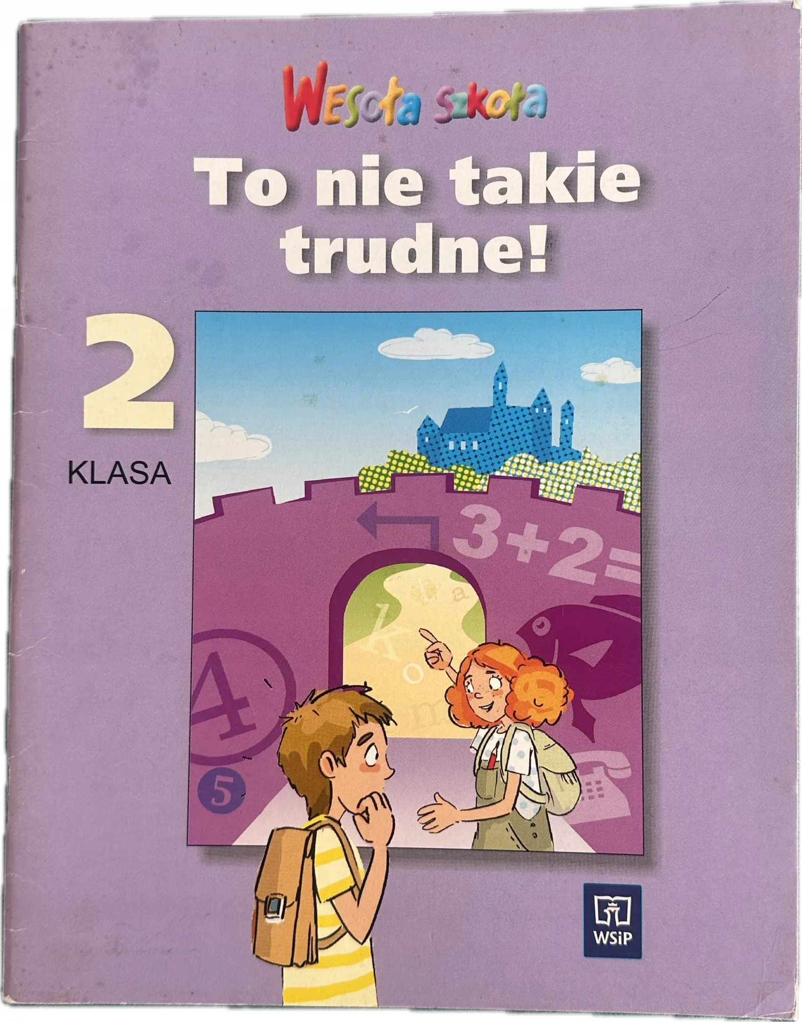 Okładka: WESOŁA SZKOŁA klasa 2 To NIE TAKIE TRUDNE ćwiczenia karty pracy