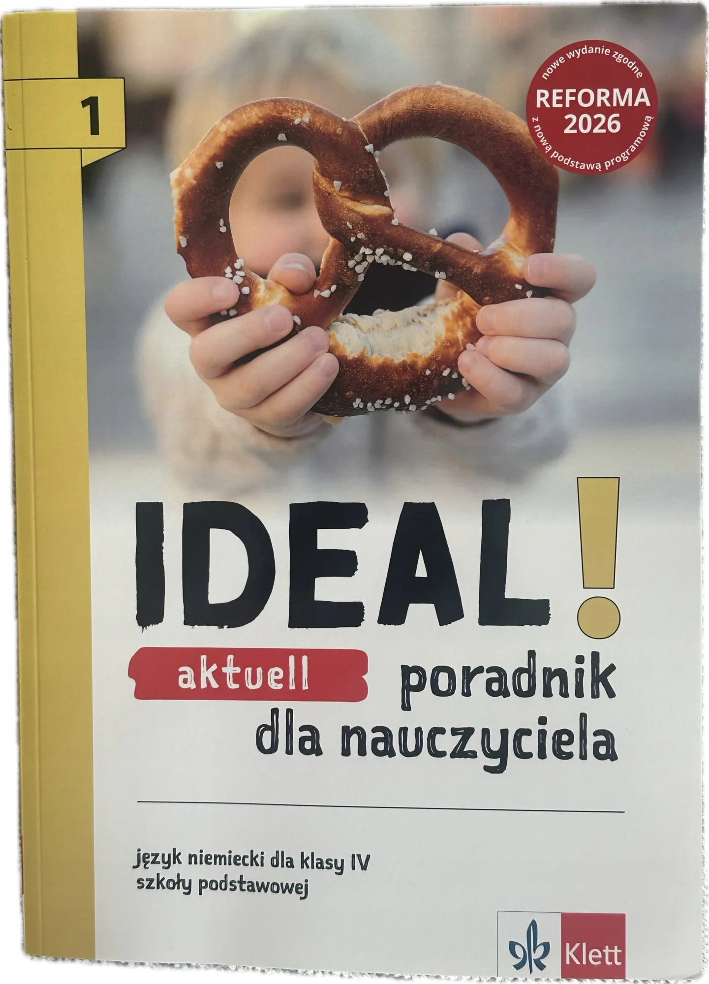 Okładka: Ideal ! aktuell 1 KLASA 4 język niemiecki ksiązka nauczyciela poradnik