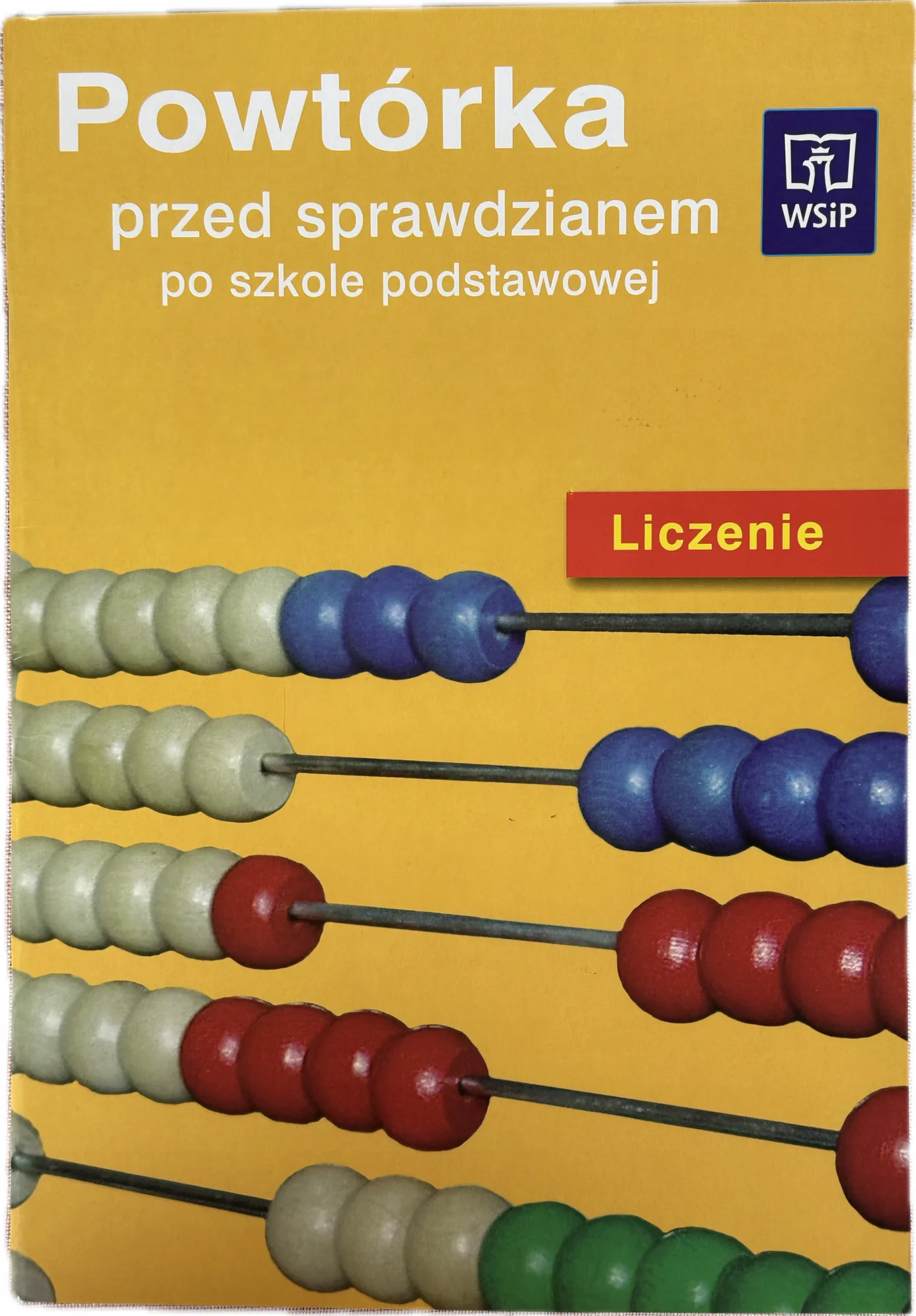 Okładka: POWTÓRKA PRZED SPRAWDZIANEM KLASA 5 6 MATEMATYKA liczenie WSIP