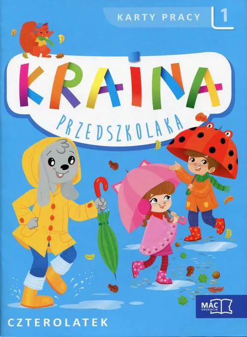 Okładka: Kraina przedszkolaka karty pracy ćwiczenia czterolatka 4-lata część 1
