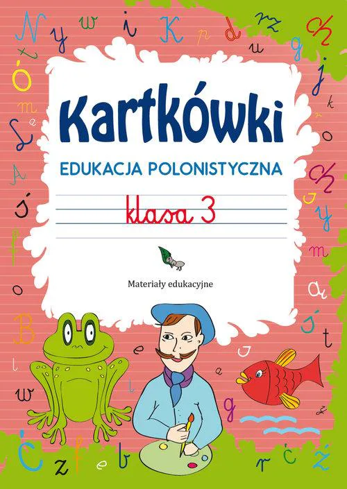 Okładka: Kartkówki edukacja polonistyczna klasa 3 język polski