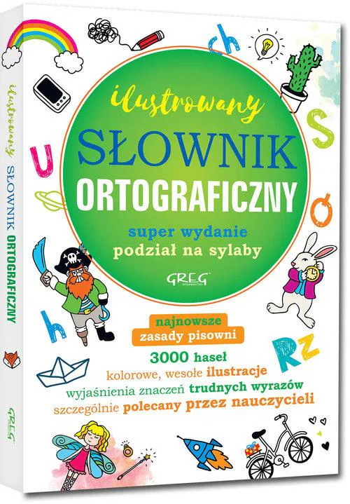 Okładka: Ilustrowany słownik ortograficzny Lucyna Szary kolorowy twarda