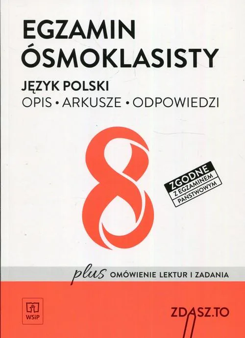 Okładka: Egzamin ósmoklasisty 8 KLASA Język polski Opis Arkusze Odpowiedzi