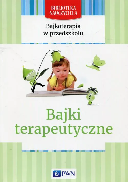 Okładka: Bajki terapeutyczne Zajęcia korekcyjno kompensacyjne Biblioteka nauczyciela