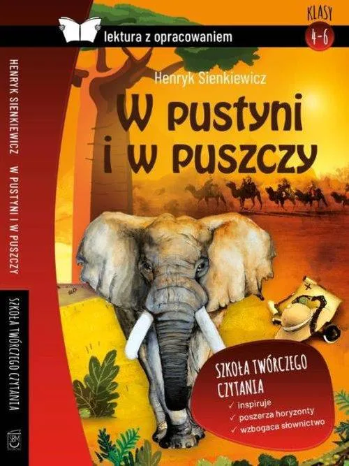 Okładka: W pustyni i w puszczy Lektura z opracowaniem Henryk Sienkiewicz