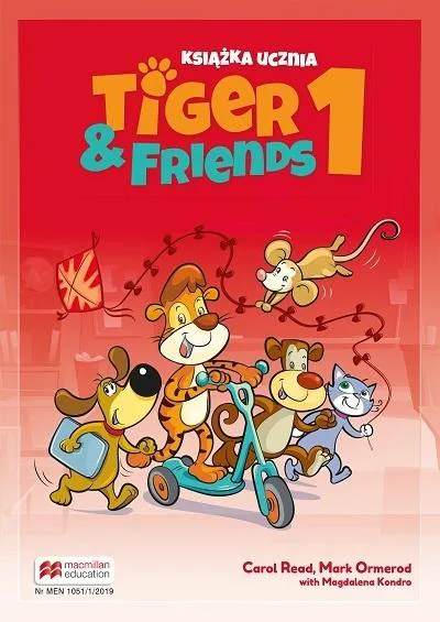 Okładka: Tiger & Friends KLASA 1 KSIĄZKA UCZNIA podrecznik język angielski czysta
