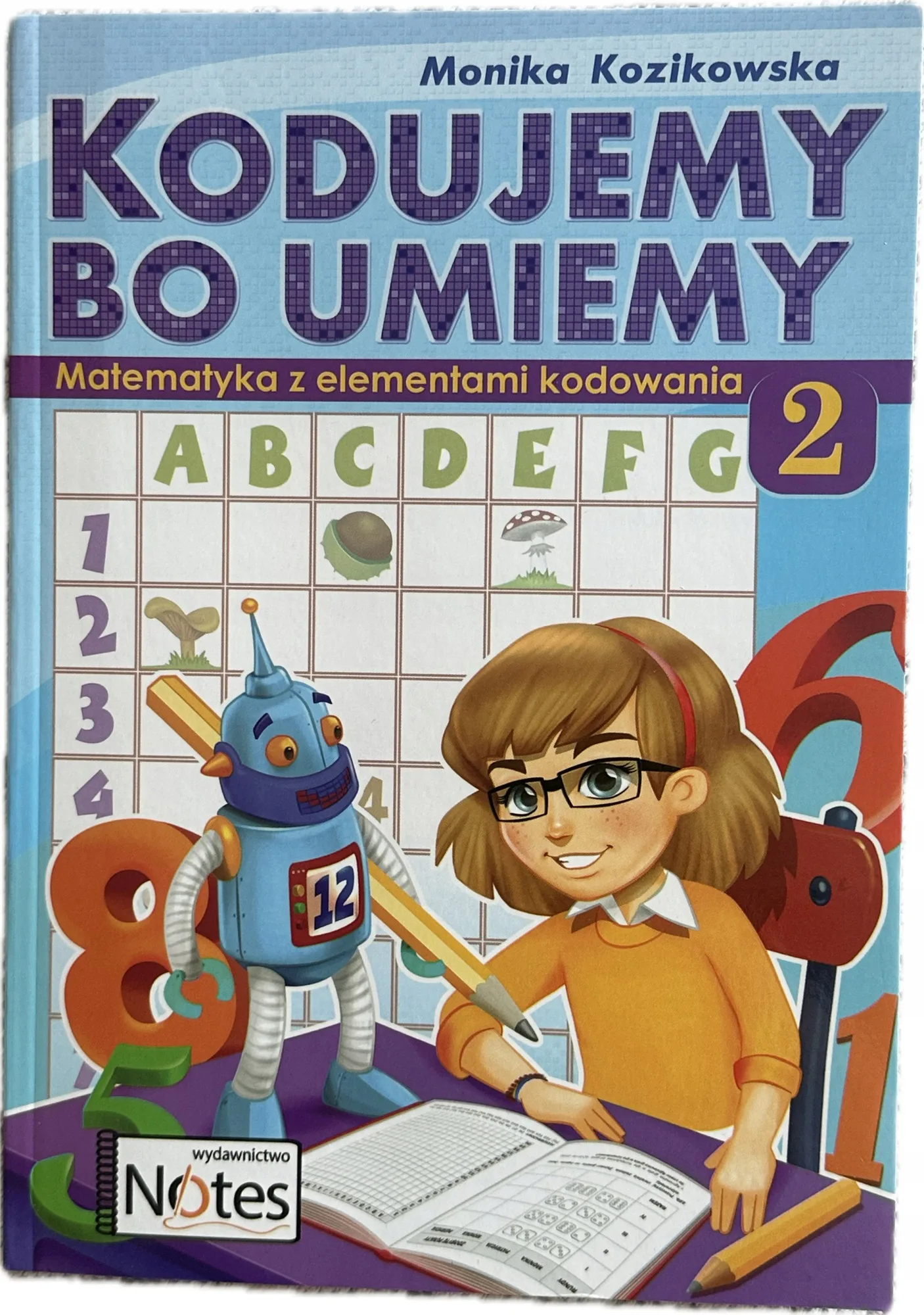 Okładka: Kodowanie ćwiczenia matematyczne zadania klasa 2 Kodujemy bo umiemy